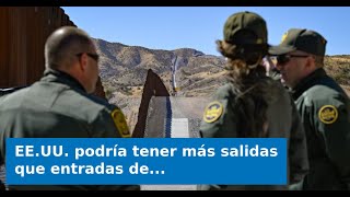 EE.UU. podría tener más salidas que entradas de migrantes por primera vez en 50 años