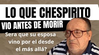 Lo que vio Chespirito antes de morir