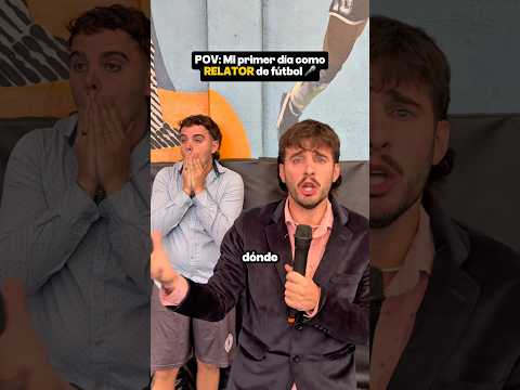 Mi PRIMER DÍA como RELATOR de FÚTBOL 🎤😂