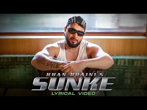 Sunke (Lyrical Video) | Khan Bhaini | Teji Sandhu | New Punjabi Song 2025 | Latest Punjabi Songs
