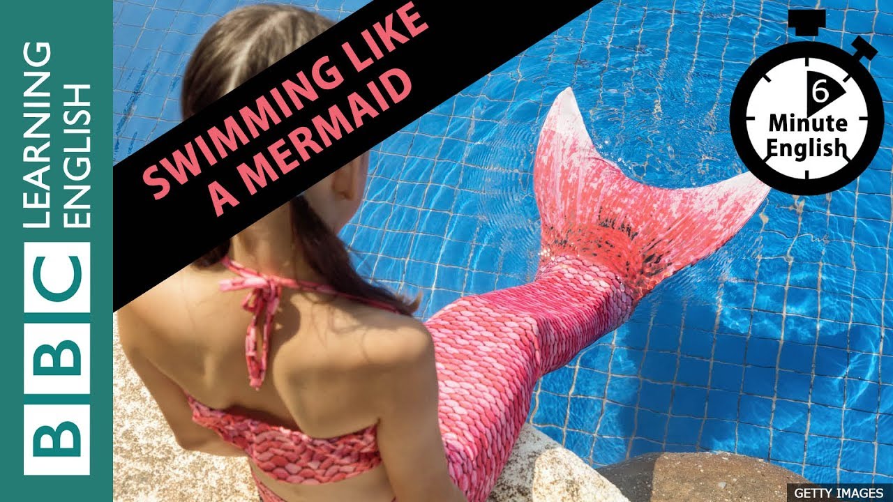 Learn to talk about mermaiding in 6 minutes!