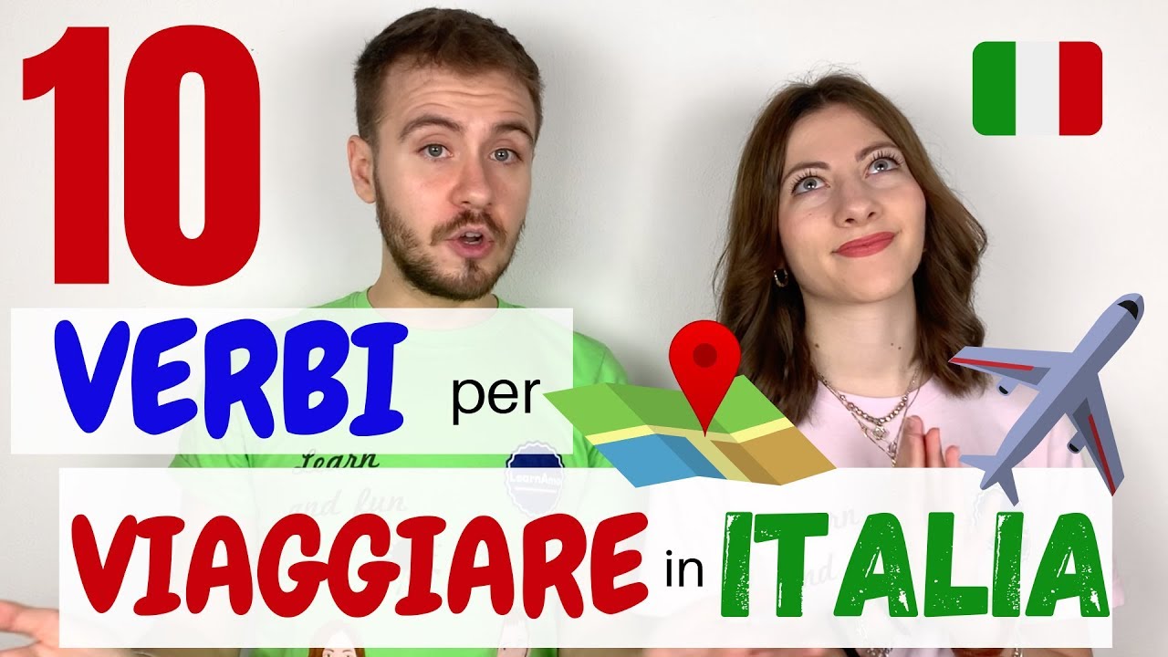 10 VERBI che DEVI CONOSCERE per VIAGGIARE in Italia! - Impara l’ITALIANO e Parti SUBITO!