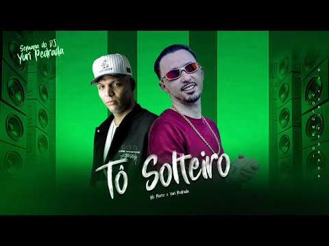 MC PIERRE E DJ YURI PEDRADA - TO SOLTEIRO (VIDEOCLIPE)