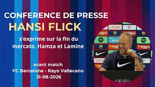 Conférence de presse Hansi Flick avant Barça – Rayo Vallecano (J3 Liga 2026-27)
