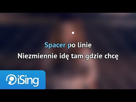 Zuza Jabłońska – Spacer Po Linie (karaoke iSing)