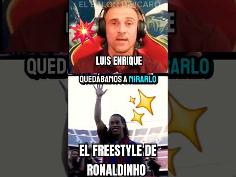 ✨️RONALDINHO Y EL FREESTYLE QUE DEJÓ ALUCINADO A LUIS ENRIQUE EN EL BARCELONA #shorts #barça #brasil