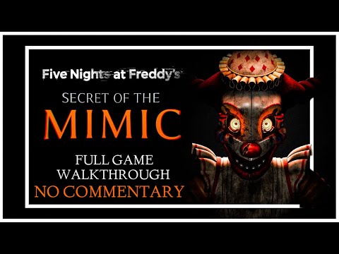 SECRET OF THE MIMIC | Full Game Walkthrough | No Commentary