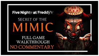 SECRET OF THE MIMIC | Full Game Walkthrough | No Commentary