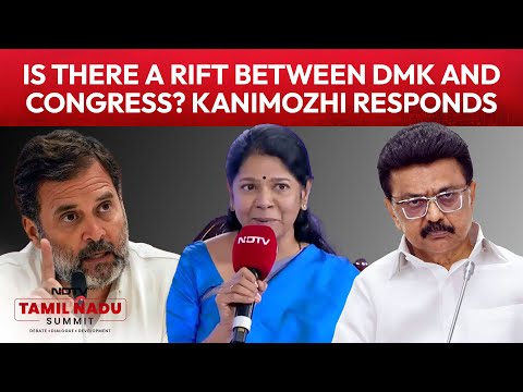 Is There A Rift Between DMK And Congress? DMK's Kanimozhi Responds