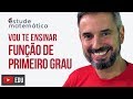 Funções de Primeiro Grau e Gráficos