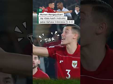 ketika Sang Kapten Timnas Indonesia Jay Idzes kasih instruksi di lapangan pakai Bahasa Indonesia