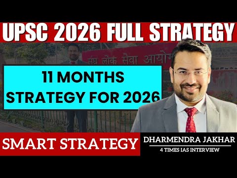 UPSC CSE 2026 Full Strategy | IAS 2026 Strategy