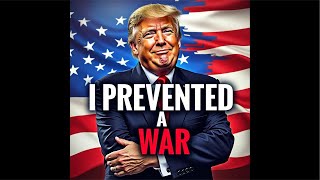 Trump PREVENTED A War! 🦅