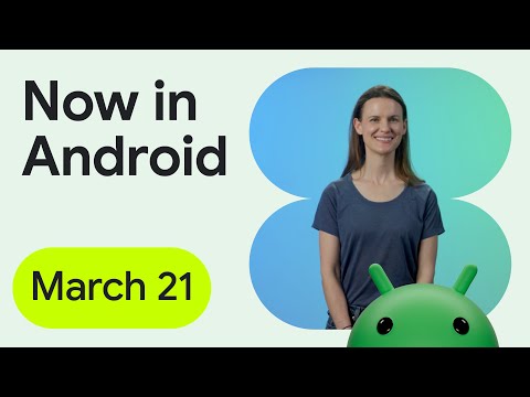 Now in Android: 101 – Android 15 Developer Preview 2, #TheAndroidShow, the Google I/O date, & more!