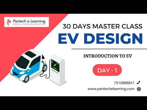 30 Days Electric Vehicle Design Master Class | Day1