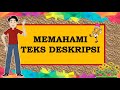 Kuis Pemahaman Teks Deskripsi