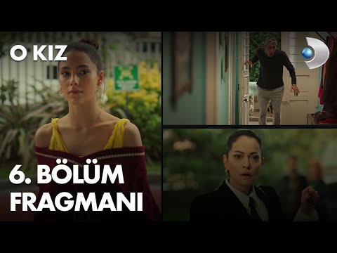 O Kız 6. Bölüm Fragmanı