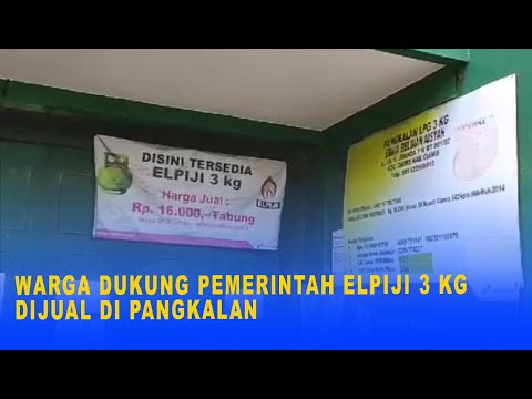 WARGA DUKUNG PEMERINTAH ELPIJI 3 KG DIJUAL DI PANGKALAN