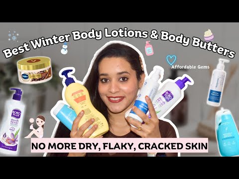 *BEST* Winter Body Lotions & Body Butters🧴 No More Dy, Flaky, Cracked Skin | Winter Bodycare