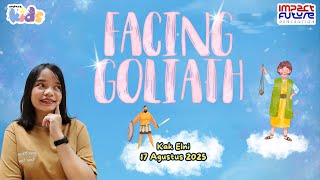 SEKOLAH MINGGU - IMPACT KIDS - FACING GOLIATH
