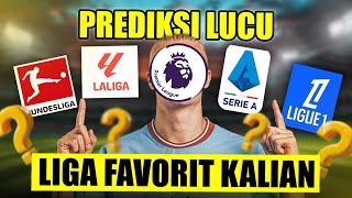 SIAPA YANG BAKAL JUARA EPL, LALIGA, SERIE A, BUNDESLIGA & LIGUE 1 MUSIM INI??
