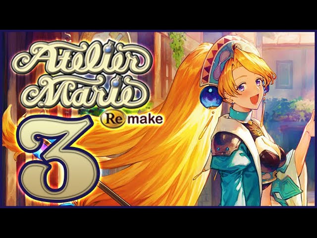 Atelier Marie Remake: The Alchemist of Salburg Walkthrough Part 3 (PS4, PS5)