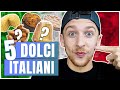 Dolci Tradizionali Italiani e Curiosità