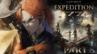 【CLAIR OBSCUR: Expedition 33】(act 3 / FINALE) do we really have to end