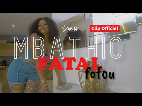 Mbathio * Fatal Fofou * invité Magaye !!! clip officiel