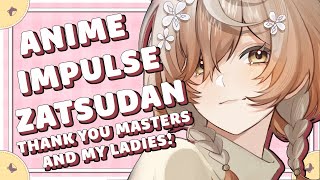 【ZATSUDAN】POST ANIME IMPULSE ZATSUUUU【NIJISANJI EN | Klara Charmwood】
