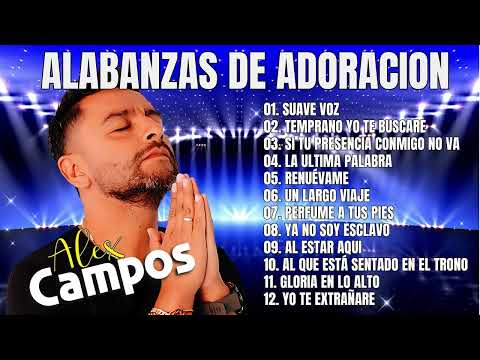 Lo Mejor de la Música Cristiana Grandes Éxitos 2025 de Alex Campos, Marcos Witt, y más...