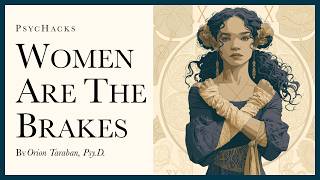 Women are the brakes: men drive progress