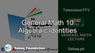 General Math 10 Algebraic identities