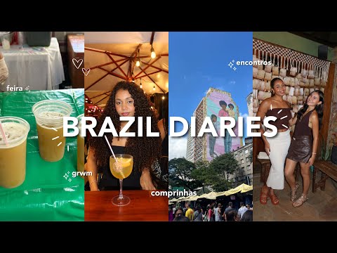 brasil diaries || encontros, feira hippie, comprinhas, grwm e mais
