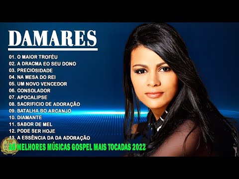 Damares 2024 - 10 Maiores Sucessos - Um Novo Vencedor, O Maior Troféu, Na Mesa Do Rei, Sabor De Mel