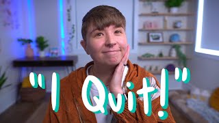 I Quit Being a Therapist!