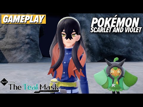 Pokémon Scarlet & Violet The Teal Mask DLC | Gameplay