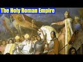 Holy Roman Empire Historical Events