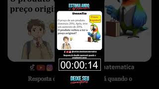 🔴 Desafio Matemático 1min para resolver - Resposta no final do vídeo