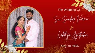 Sai Sandeep Varma + Lalithya Jyothika || Wedding Live ||