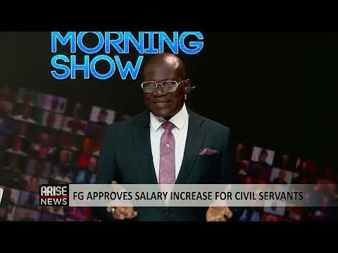 The Morning Show: FG Approves Salary Increase for Civil Servants