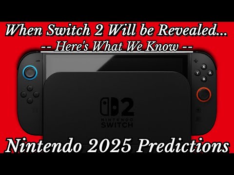 Nintendo 2025 Predictions: When Switch 2 Will be Revealed & Major 3rd Party Support; 3D Mario & More
