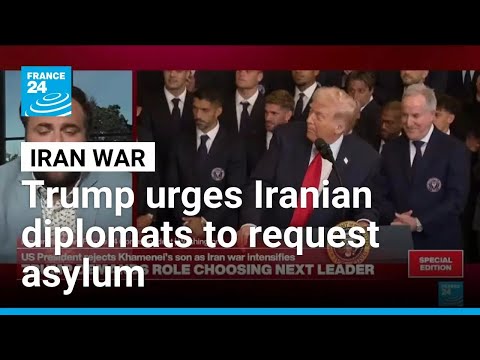 Trump urges Iranian diplomats around the world to request asylum • FRANCE 24 English