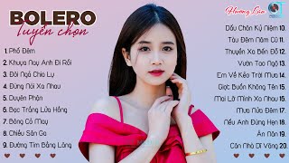 Nhạc Trữ Tình Bolero Chọn Lọc Hay Nhất 2025 - LK PHỐ ĐÊM x KHUYA NAY ANH ĐI RỒI