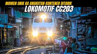 MOMEN LANGKA LOKO CC203 NARIK KA KONTENER DI STASIUN KALIMAS SURABAYA