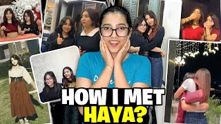 Meri or Haya ki dosti kesy hoi | How i met my best friend | Story Time | Zainab Faisal | Sistrology