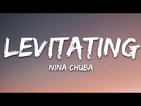 Nina Chuba - Levitating (Lyrics)