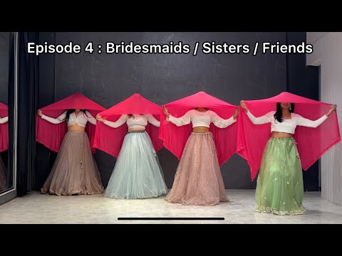 Chunnari Chunnari | Sangeet Series | Episode 4 | Bridesmaids/ Friends/ Sisters | Dancehood By Mehek