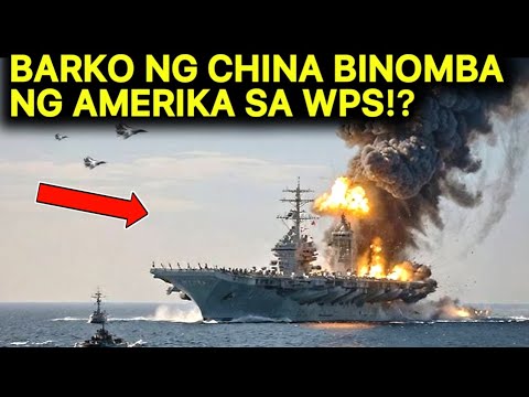 BARKO ng CHINESE NAVY BINOMBA at PINALUBOG ng AMERIKA sa WEST PHILIPPINE SEA!?