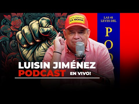 Aplatanando las 48 Leyes del Poder - Luisin Jiménez Podcast en Vivo